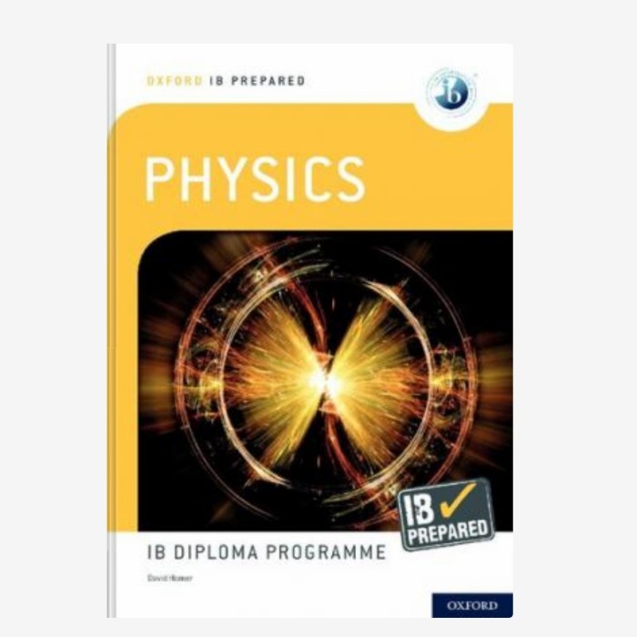 Must Have Buku Oxford Ib Diploma Programme: Ib Prepared: Physics Terbaru
