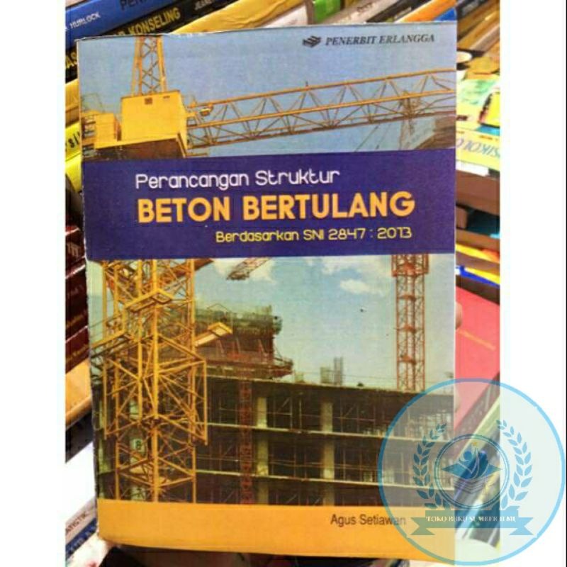 Jual T.B.S.I. BUKU PERENCANAAN STRUKTUR BETON BERTULANG - AGUS SETIAWAN ...