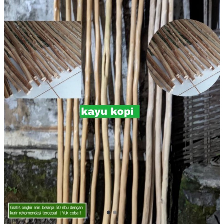 batang kayu kopi panjang 2 meter
