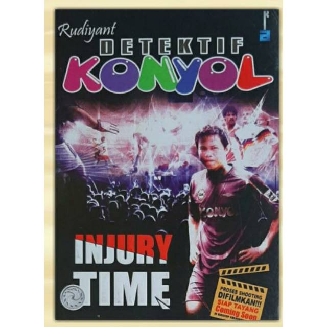 Injury Time - Detektif Konyol - Rudiyant