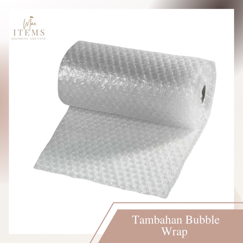 

Tambahan Bubble Wrap