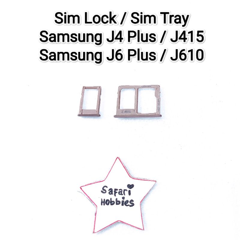 Sim Lock Samsung J4 Plus / J415 / J6 Plus / J610 / Sim Tray