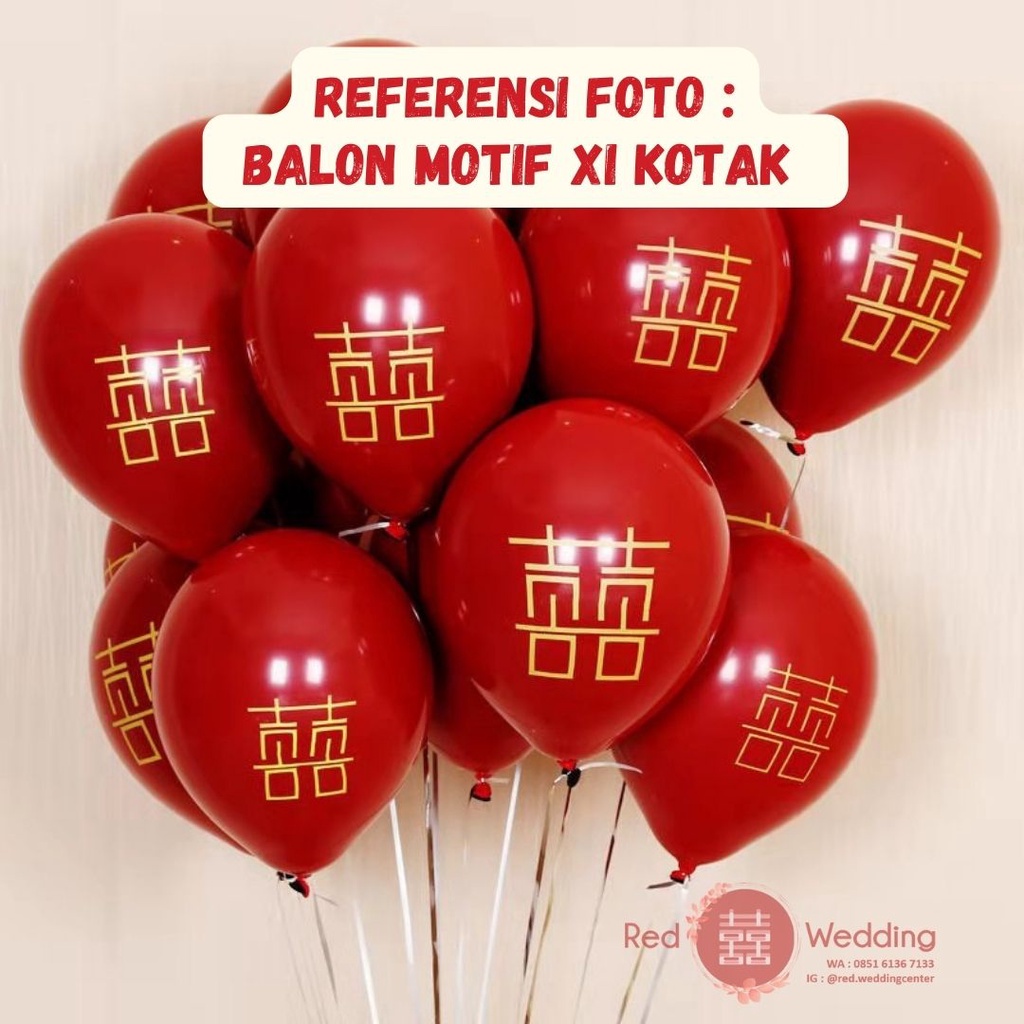 Balon Merah Wedding bahan TEBAL Motif huang Xi Kotak isi 10pcs