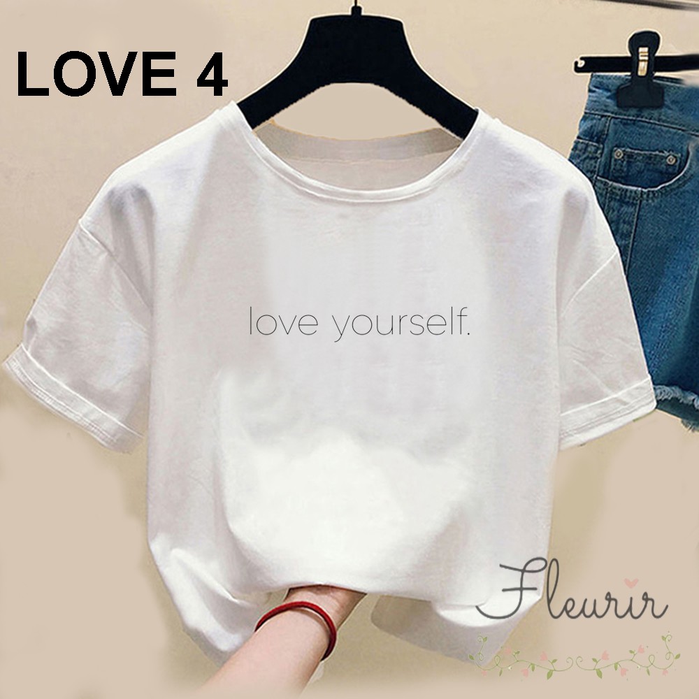 FLEURIR - LOVE YOURSELF KAOS WANITA DEWASA LENGAN PENDEK TUMBLR TEE UNISEX