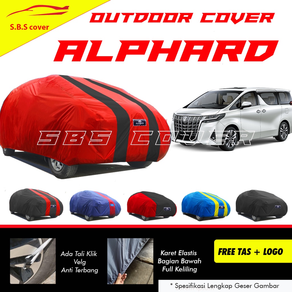 Body Cover Mobil Alphard Sarung Mobil alphard/alphard lama/new alphard/alphard velfire/serena/biante/hilux/hilux single cabin/hilux double cabin/triton/triton single cabin/triton double cabin