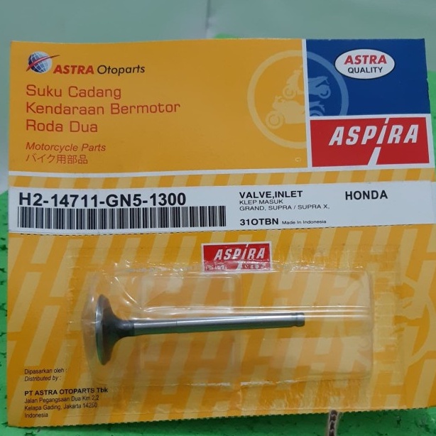 Valve IN Klep Masuk - Grand Supra Supra X Revo 100 Fit X New Asli Aspira H2-14711-GN5-1300