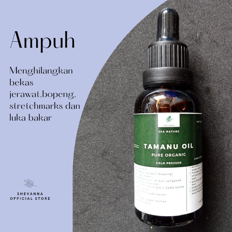 TAMANU OIL/ FACE OIL/ obat penghilang jerawat /penghilang bekas jerawat (bopeng)/ penghilang stretchmarks/ penghilang bekas luka/ penghilang eksim kutu air SEA NATURE BY PICKWORTH