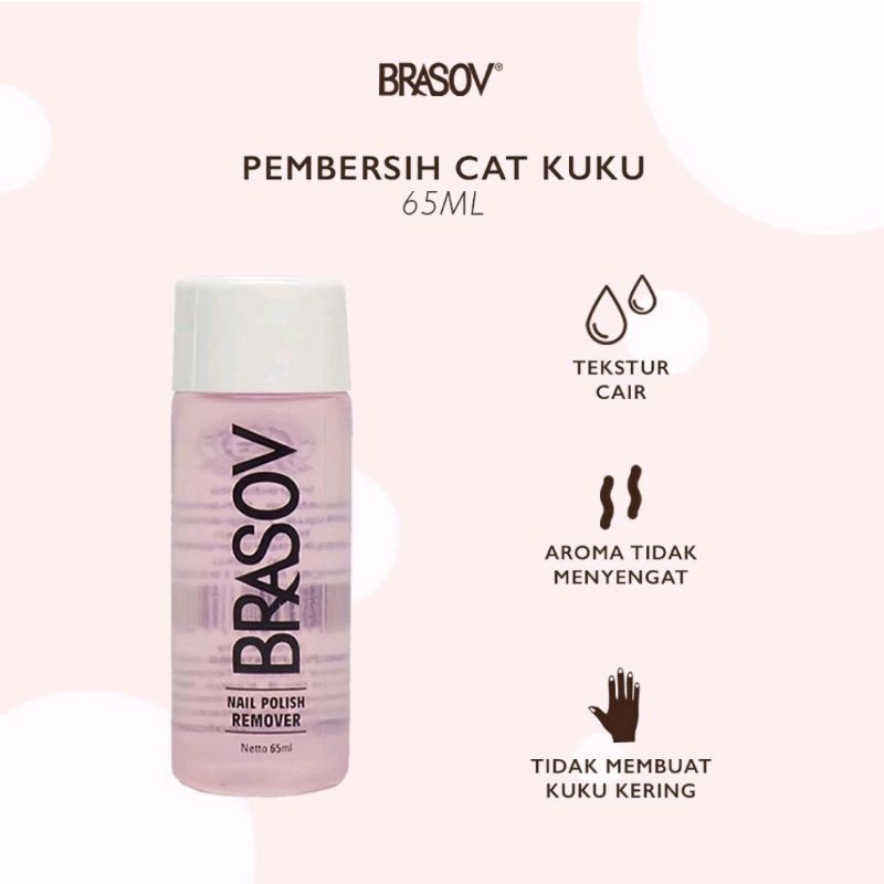 BRASOV Nail Polish Remover 65ml Original BPOM Halal (Aseton Penghapus Kutek)