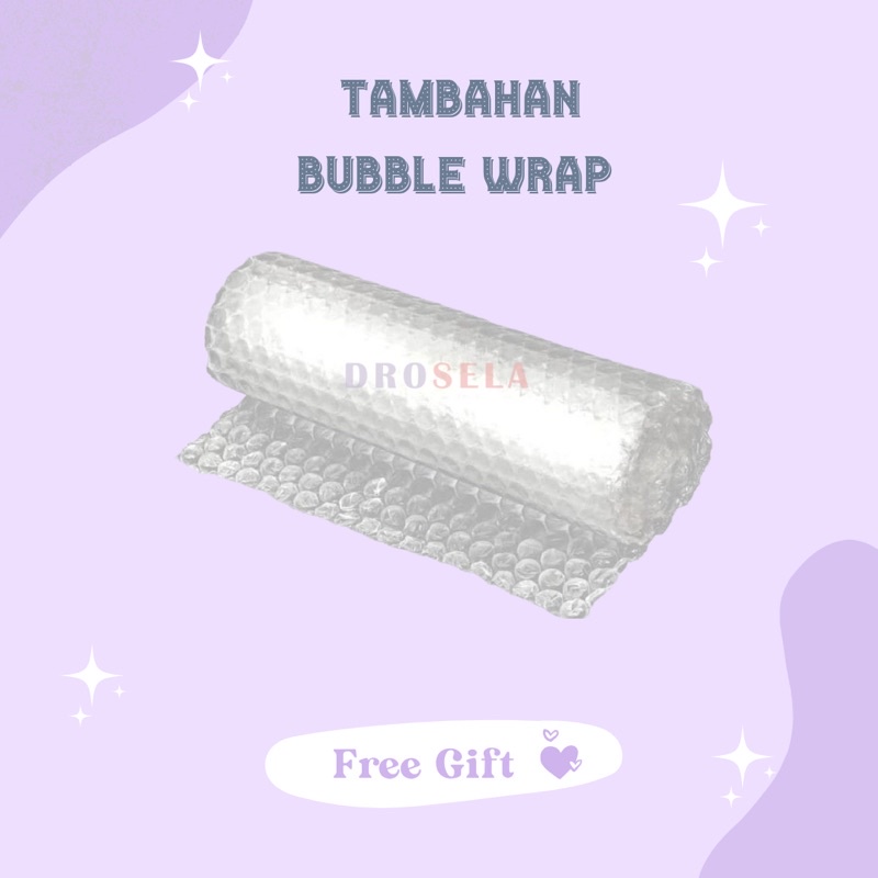 

Tambahan Bubble Wrap