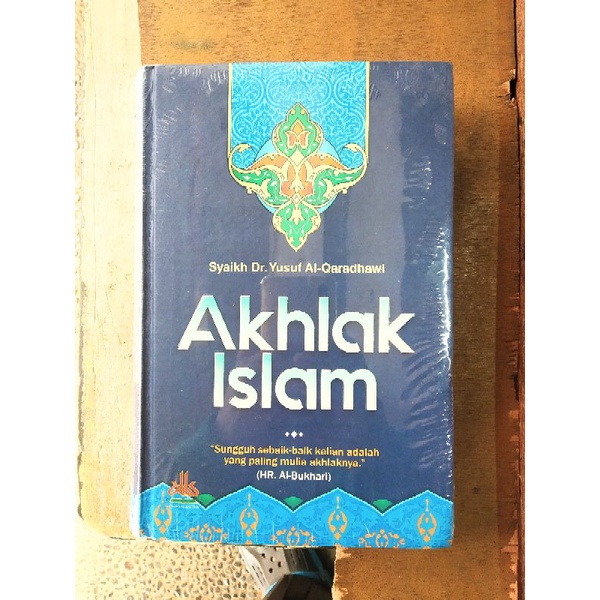 Akhlak Islam | Yusuf Qardhawi | Al Kautsar