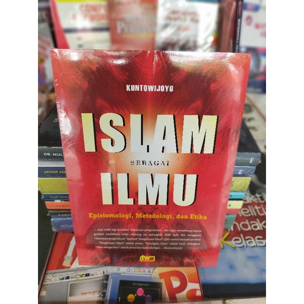 Islam Sebagai Ilmu Kuntowijoyo