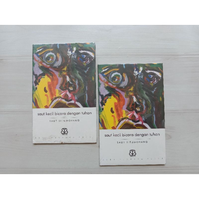 Saut Kecil Bicara Dengan Tuhan karya Saut Situmorang (puisi langka)
