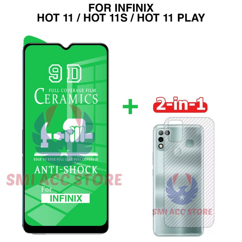 PAKET 2 in 1 INFINIX HOT 11 / HOT 11S / HOT 11 PLAY Tempered Glass Ceramic Film Nano Shield Clear HD