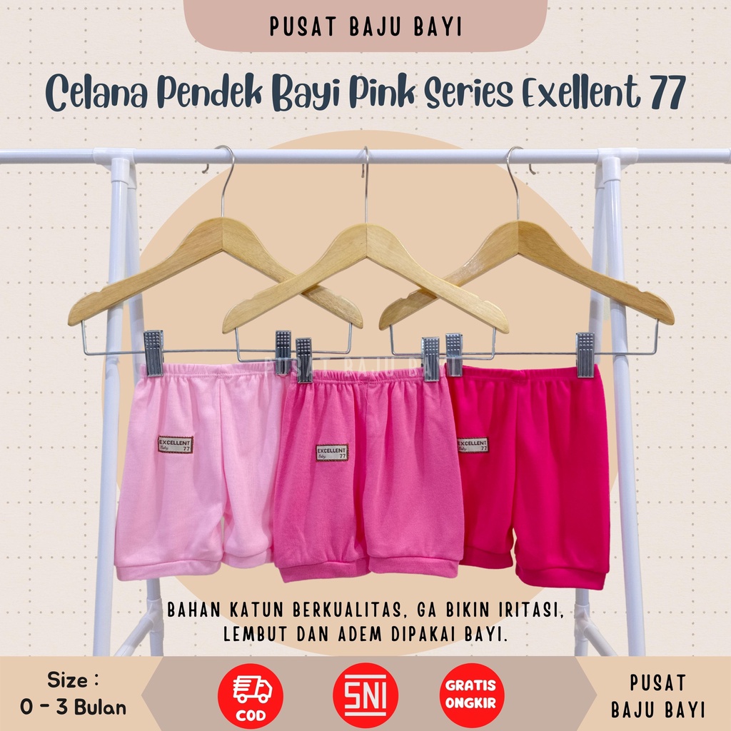 Celana Pendek Bayi Size 0 - 3 Bulan merk SNI EXCELLENT 77 - PINK SERIES