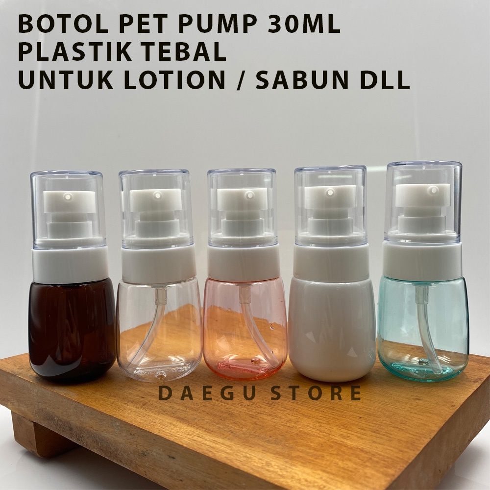 Botol Pet 30ml Pump Plastik Refill Travel Bottle - Sabun / Lotion