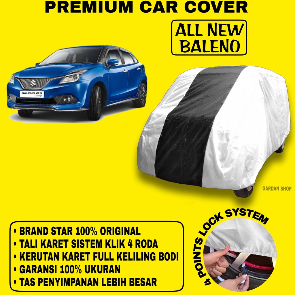 Body Cover ALL NEW BALENO SILVER HITAM Penutup Bodi Mobil All New Baleno Waterproof PREMIUM