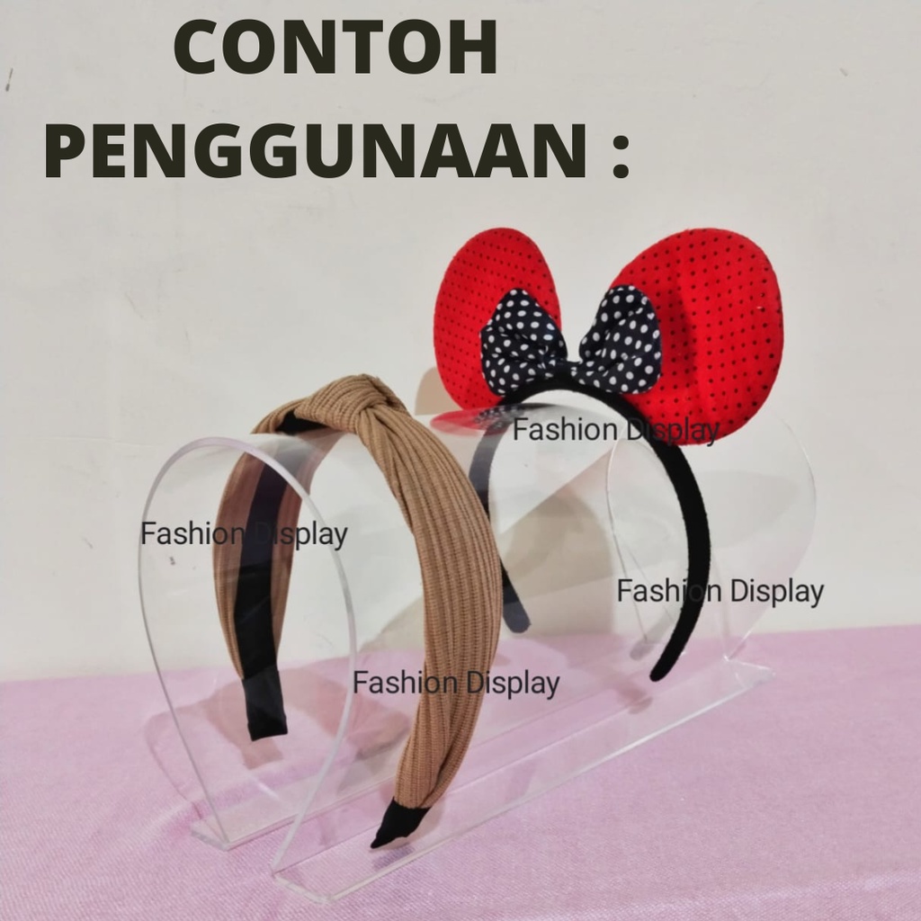 Akrilik Bando Display Bando Tempat Bando Pajangan Acrylic Aksesoris Bondu Standing Tempat Bando (BH)