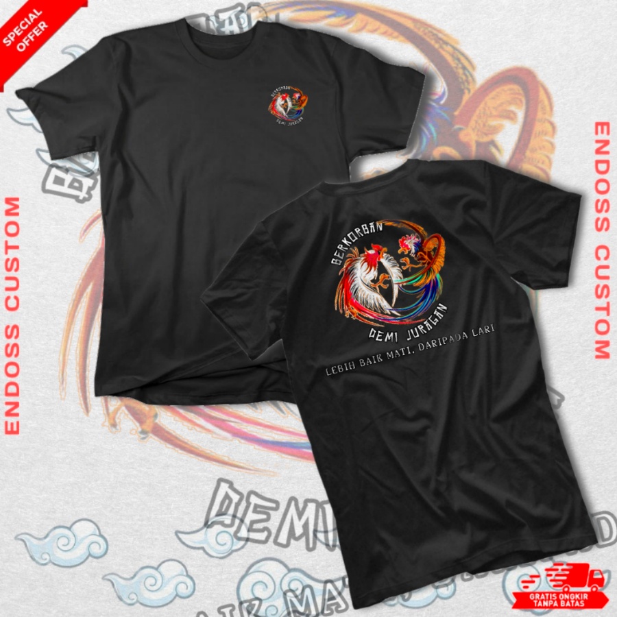 Kaos T-SHIRT Petarung Ayam Team Fighter Berkorban Demi Juragan Baju Komunitas Ayam Bangkok