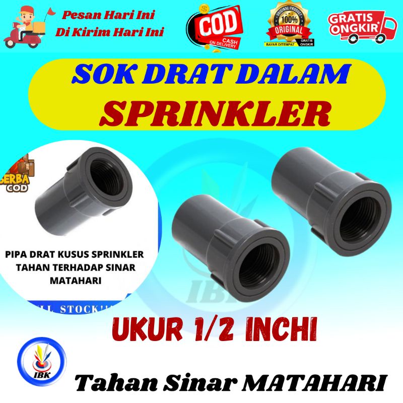 Sprinkler Pertanian Sambungan Pipa Sprinkler Drat Dalam  1/2 "  IBK123
