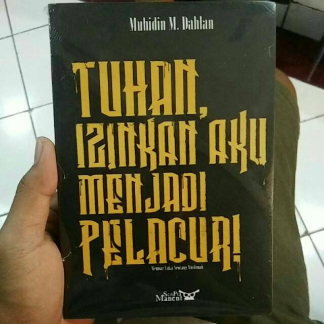 Tuhan Izinkan Aku Menjadi Pelacur