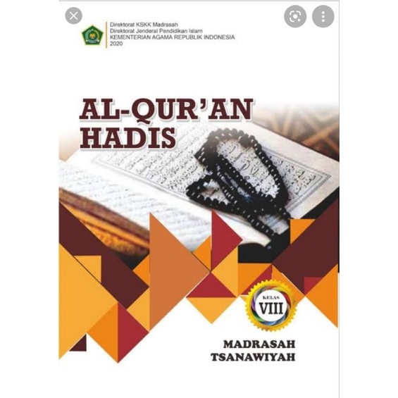

BUKU AL QUR'AN HADIS KELAS 8 MTS 2020