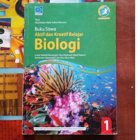 Buku siswa Aktif dan kreatif belajar biologi kelas 1-10-X sma edisi revisi