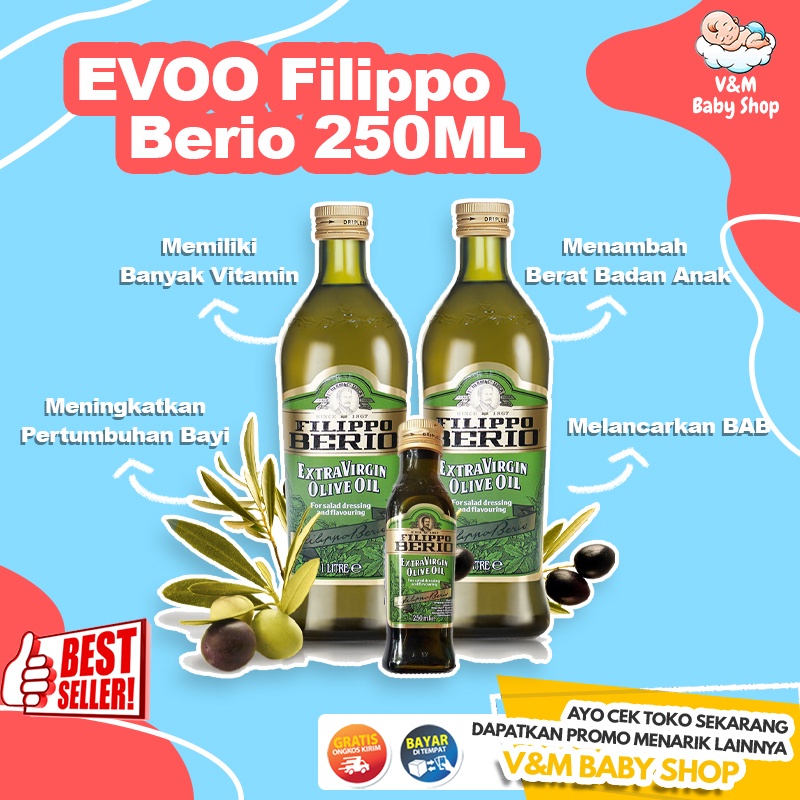 VnM001BP | EVOO Filippo Berio 250ML / Minyak Zaitun Filippo Berio / Filippo Berio Extra Virgin Olive Oil / Bahan Mpasi Bayi Organik / Perlengkapan Makan Bayi