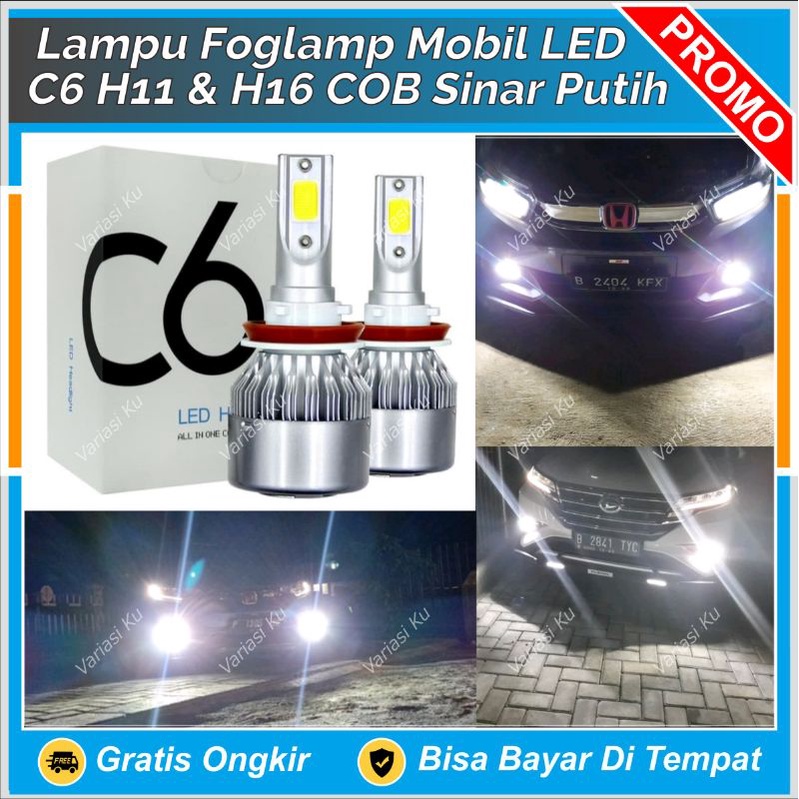 LAMPU FOGLAMP KABUT BUMPER LED MOBIL C6 H11 H16 COB 2 SISI POWER BRIGHT SINAR PUTIH: AVANZA XENIA BR