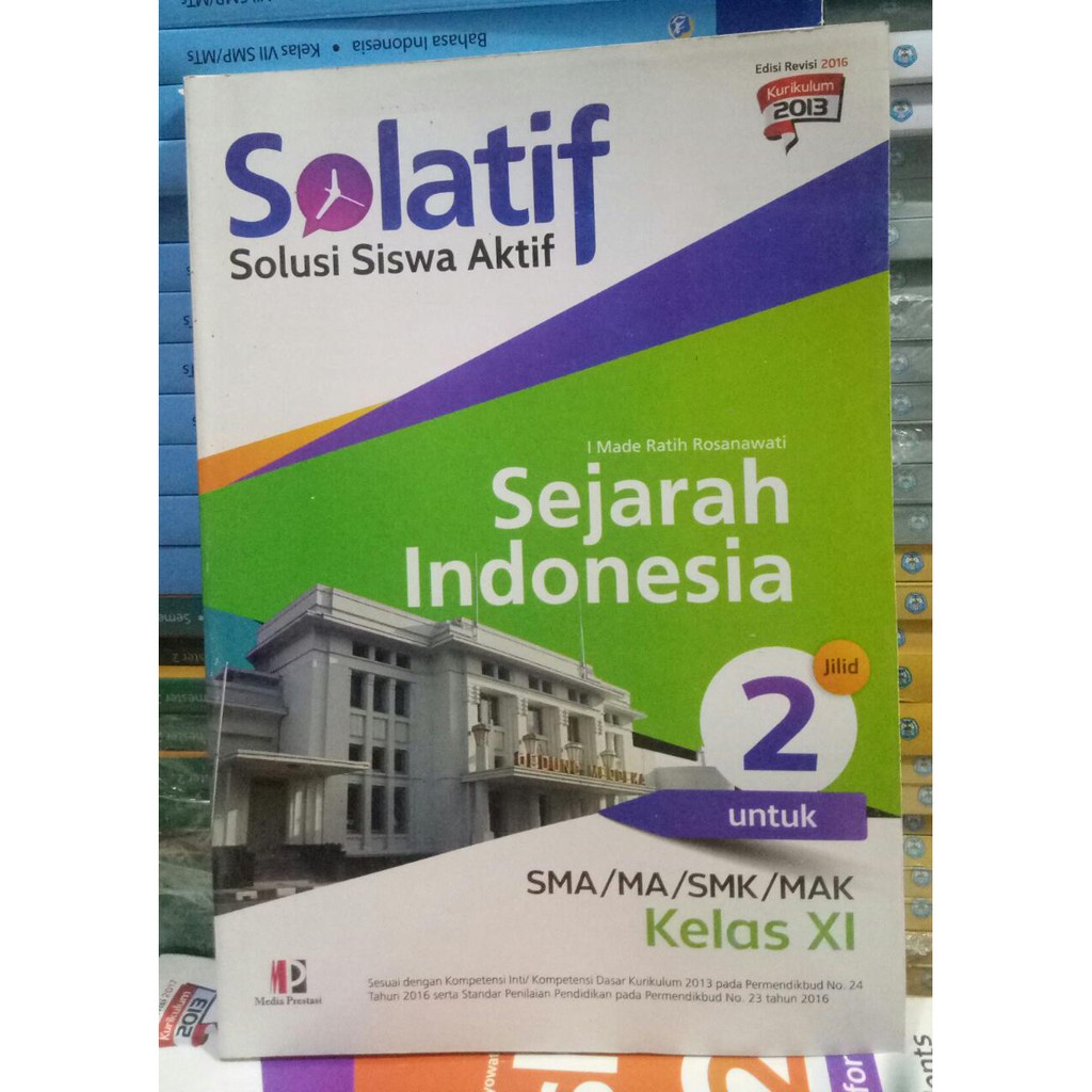 

SOLATIF Sejarah Indonesia SMA/MA/SMK/MAK Kelas XI - Original Mas Media