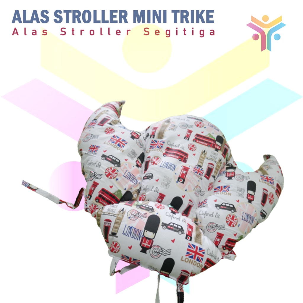 19 || Alas Stroller || Alas Stroller Mini Trike || Alas Stroller Segitiga || Alas Trike || Trike Pad