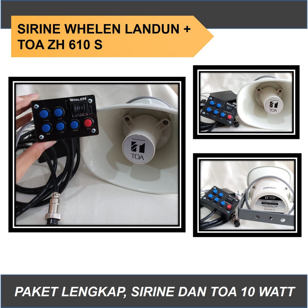 Sirine 7 Suara Whelen Landun dan TOA ZH 610 S Klakson ZH 610S 10 Watt Paket Sirene Lengkap GARANSI