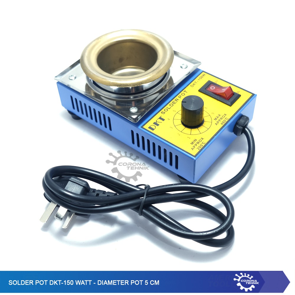 Solder Pot DKT-150 Watt - Diameter Pot 5 cm