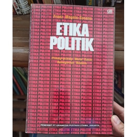 Buku Etika Politik Prinsip - Prinsip Moral Dasar Kenegaraan Modern Franz Magnis Suseno