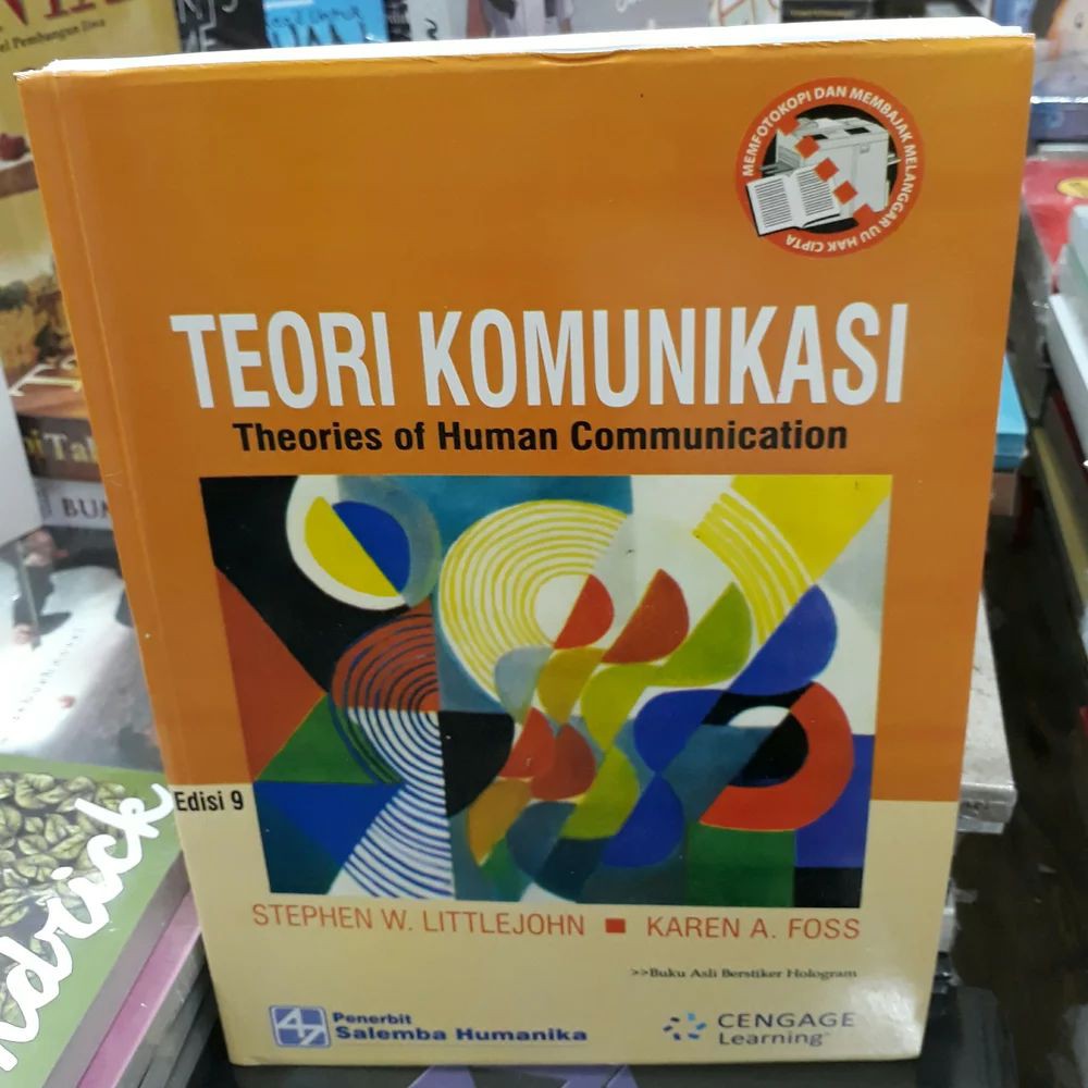 Jual BUKU TEORI KOMUNIKASI By STEPHEN LITTLEJOHN KAREN FOSS EDISI 9 ...