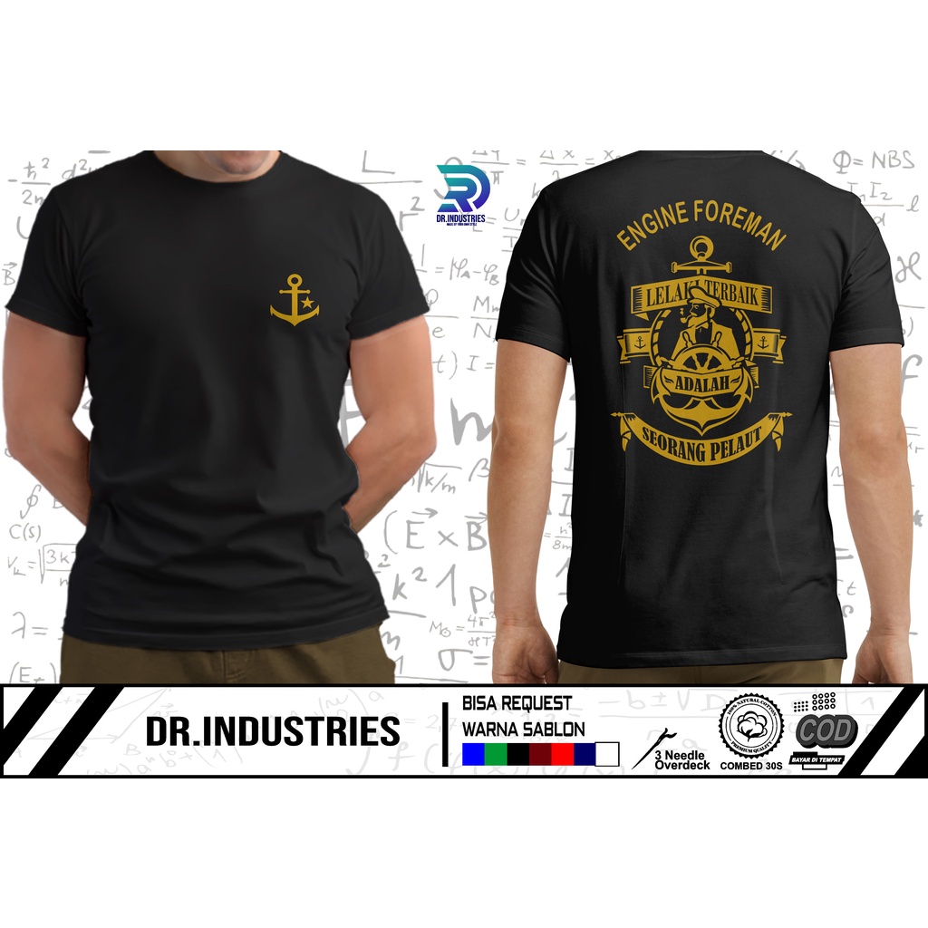 Kaos Pelaut Engine Foreman Kapal Pelaut - DR INDUSTRIES