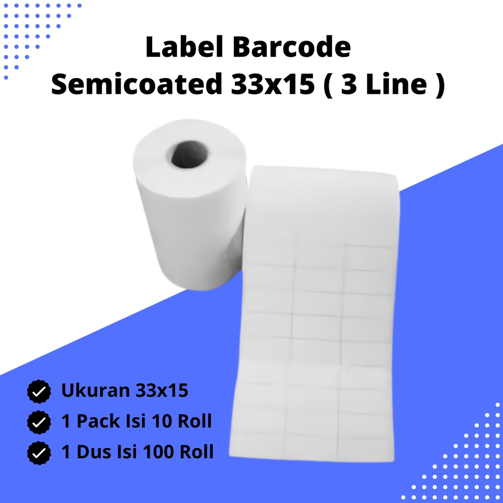 

LABEL BARCODE SEMICOATED 33 x 15 ( 3 line )