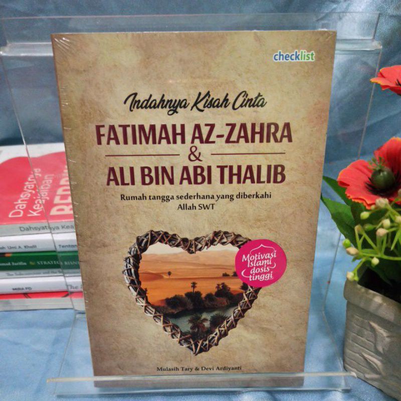 BUKU INDAHNYA KISAH CINTA FATIMAH AZ-ZAHRA& ALI BIN ABI THALIB