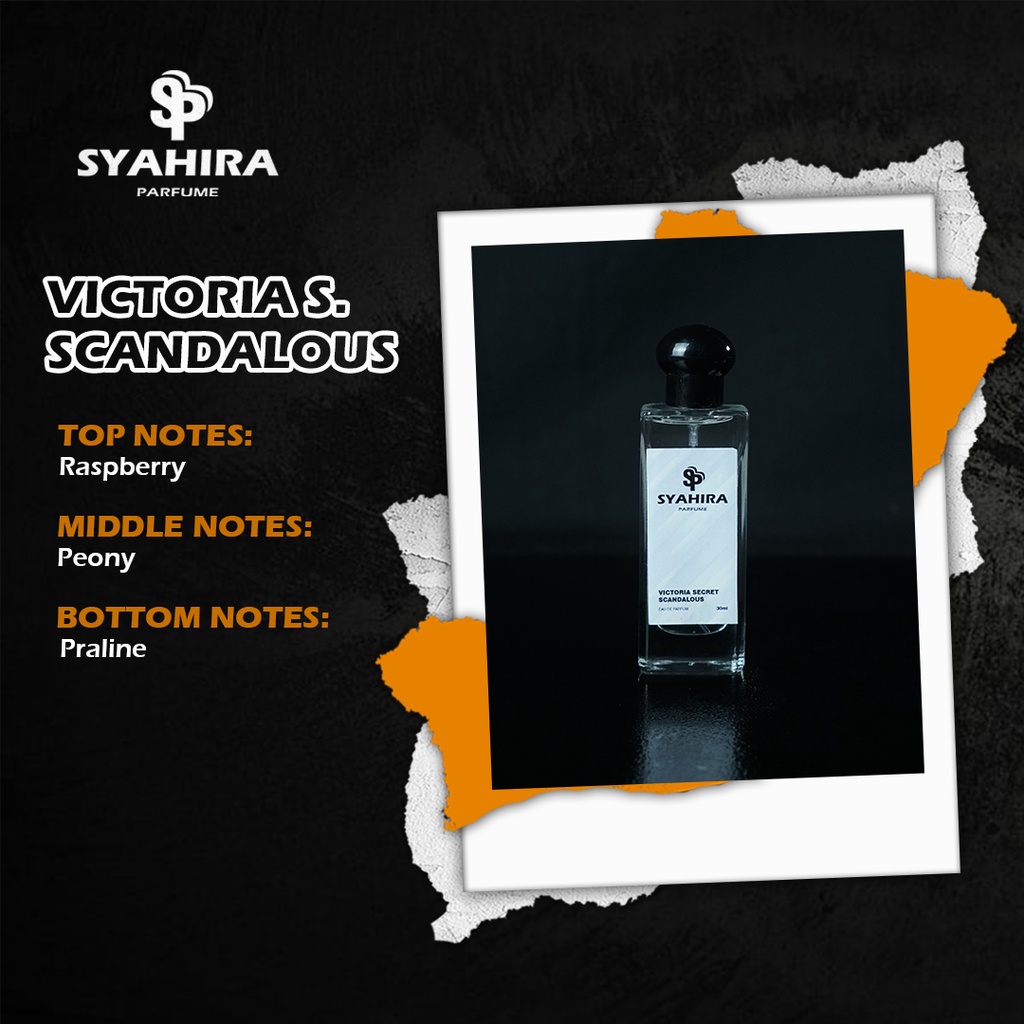 SYAHIRA Parfume - Victoria Secret SCANDALOUS