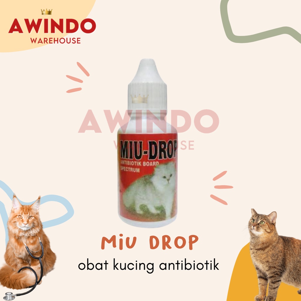 MIU DROP - Obat Antibiotik Kucing Cat Kitten Infeksi Antibiotik 30ml