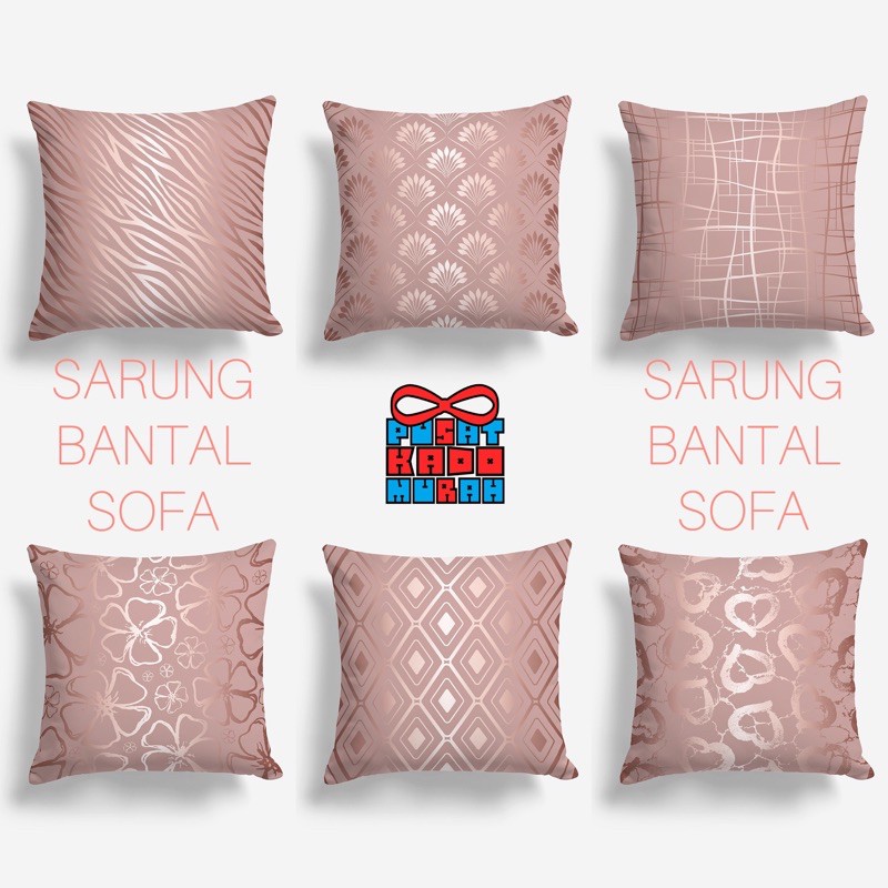 COVER SARUNG Bantal Sofa Motif Rosegold 40x40cm - Pusat Kado Murah