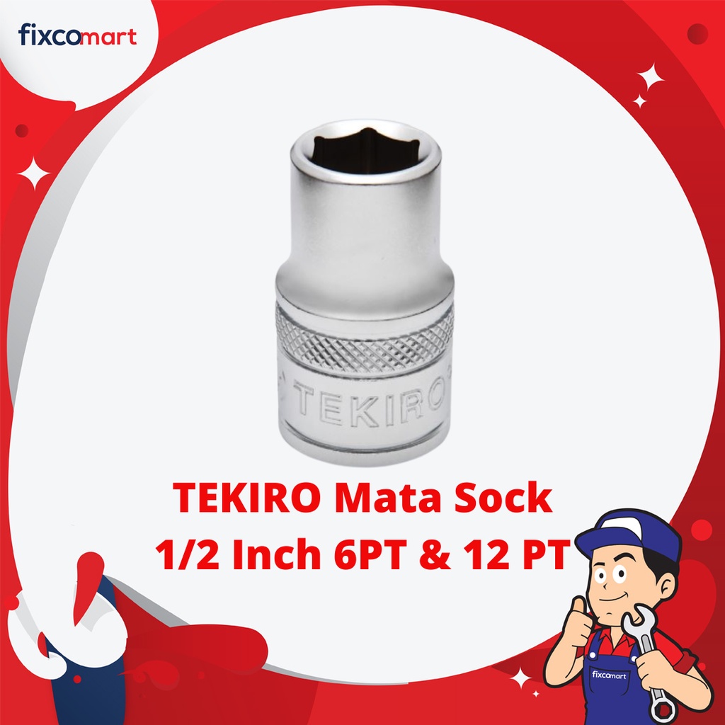 TEKIRO Mata Sock 1/2 Inch DR 6PT &amp; 12 PT