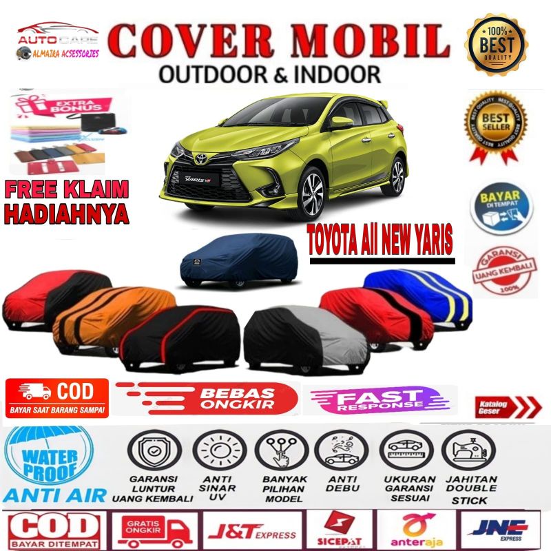 COVER MOBIL/BODY MOBIL ALL NEW YARIS SARUNG MOBIL WATERPROOF