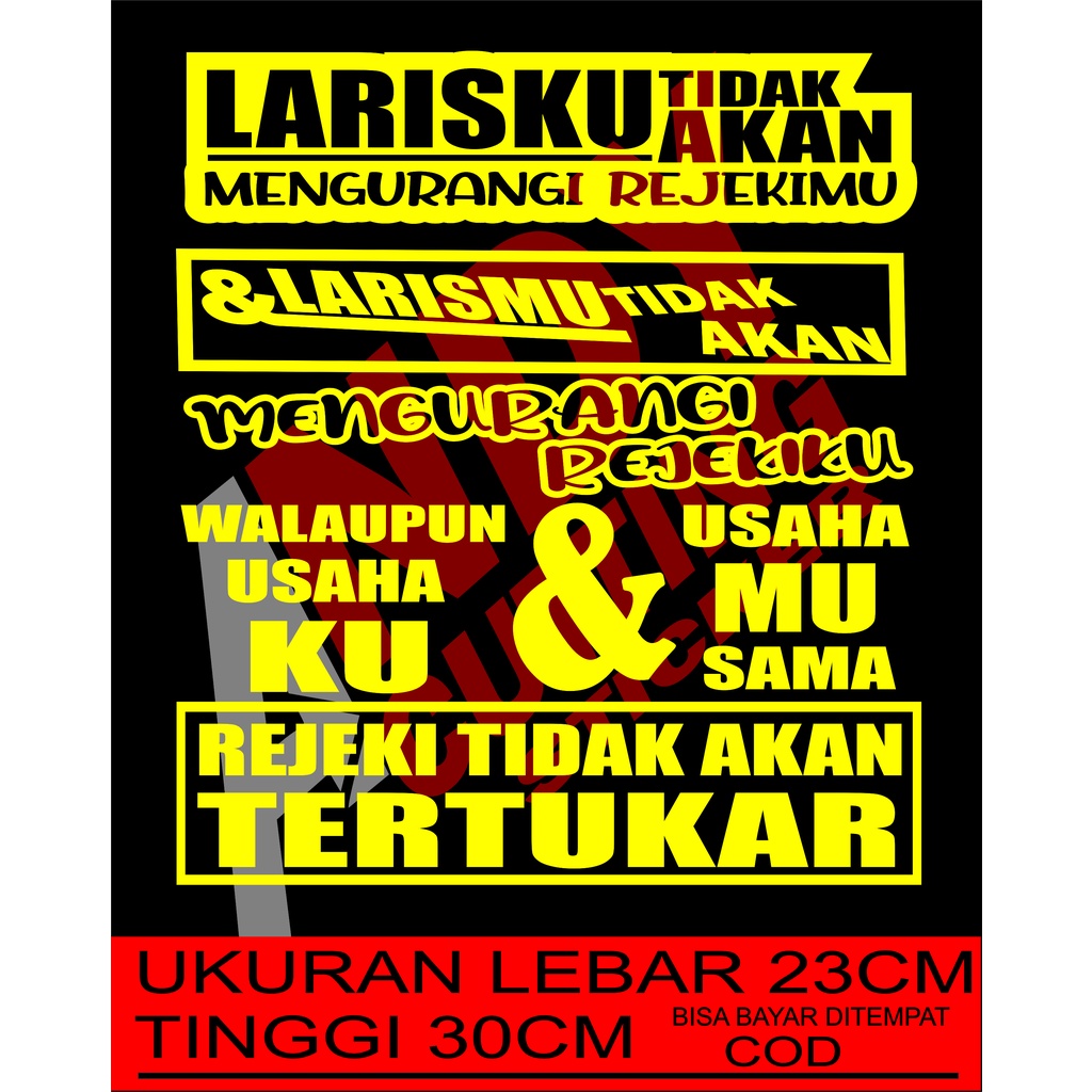 

cutting stiker tulisan LARISKU TIDAK AKAN