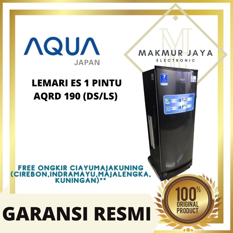 KULKAS AQUA 1 PINTU AQRD 190 KHUSUS CIREBON