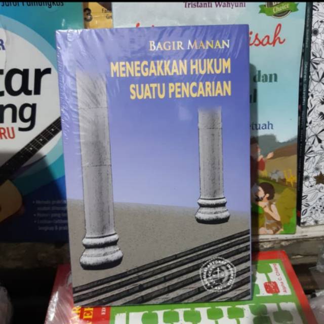 

Buku Menegakkan Hukum Suatu Pencarian - Bagir Manan