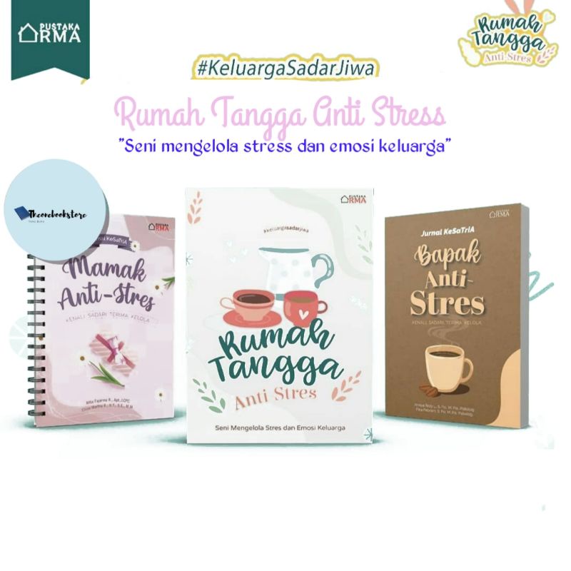 Buku Mengelola stress dan emosi Rumah tangga- bapak dan mamak anti stress