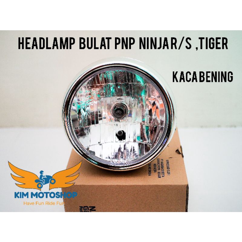 KIM - Headlamp Ninja Batok lampu ninja Lampu Bulat Assy 7inch PNP Ninja , Tiger ,CB