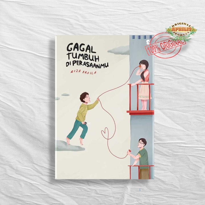 GAGAL TUMBUH DI PERASAANMU