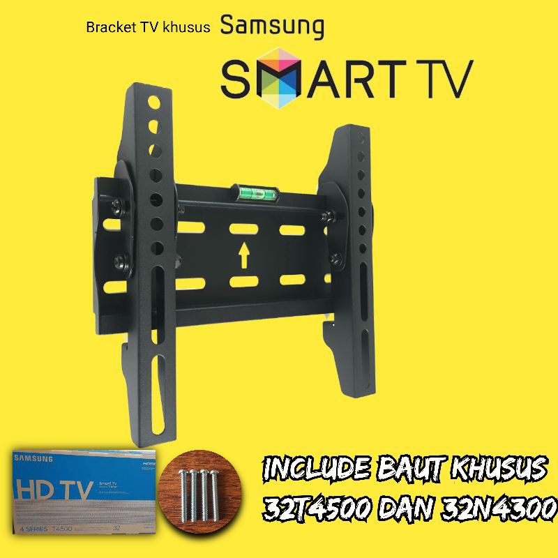 BRACKET TV SAMSUNG SMART TV 32T4500 DAN 32N4300