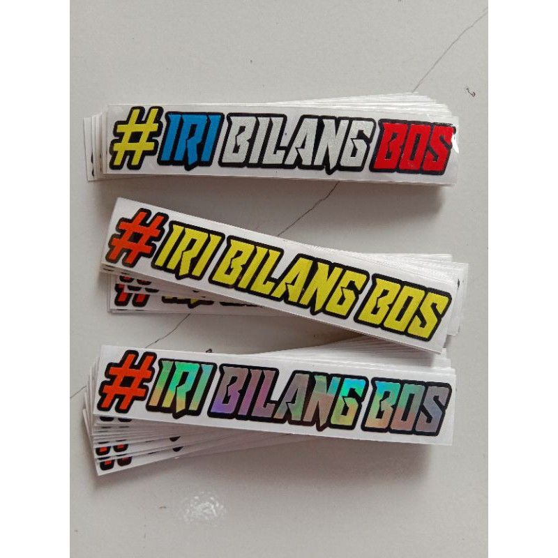 STICKER IRI BILANG BOS CUTTING